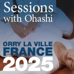 Session with Ohashi Saturday, May 3, 2025. 17.30 CET.<br />Orry la Ville, France