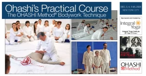Ohashi’s Practical Course. The OHASHI Method® Bodywork Technique.