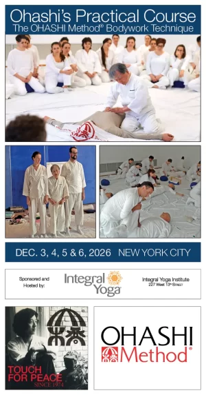 Ohashi’s Practical Course. The OHASHI Method® Bodywork Technique.