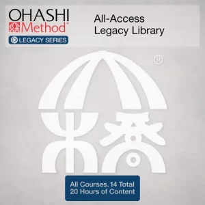 OHASHI Method® Legacy Series: All-Access