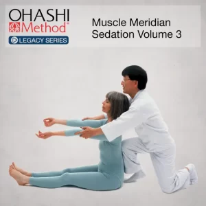 STREAM-LEGACY-LIB-MMS3.webp OHASHI Method® Legacy Series: Muscle Meridian Sedation Volume 3